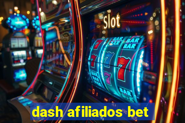 dash afiliados bet